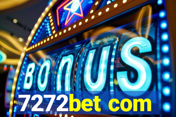 7272bet com